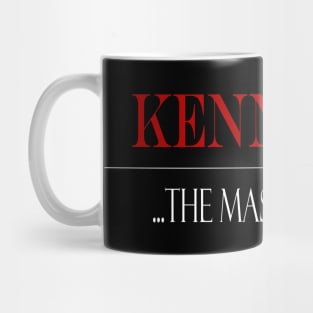 Kennedy?...Masions did it. Mug